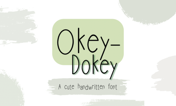 Okey-dokey: The Playful Handwritten Font for Crafters