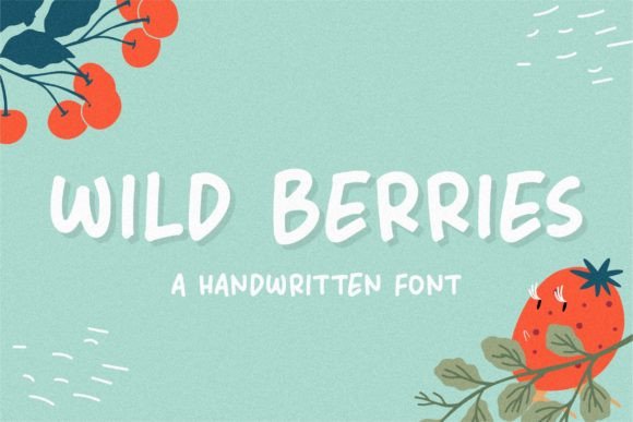 Wild Berries: A Handwritten Font for Memorable Brands