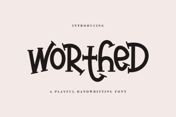 Worthed: The Handwriting Font That Elevates Campaign Design